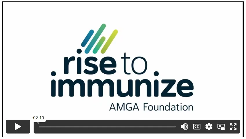 “Introducing AMGA Foundation’s Rise to Immunize Campaign”