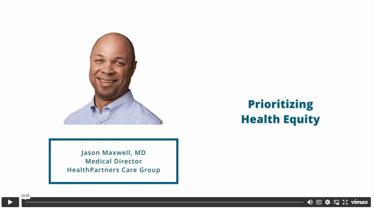 "Prioritizing Health Equity" – HealthPartners Care Group