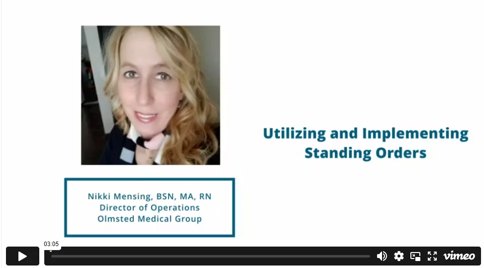 "Utilizing and Implementing Standing Orders" – Olmsted Medical Center
